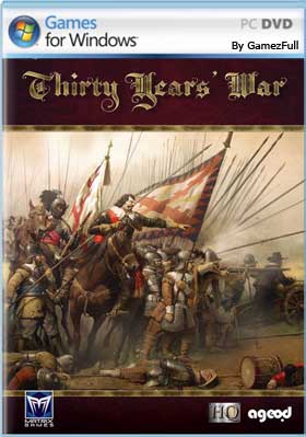 Descargar Thirty Years’ War – SKIDROW para 
    PC Windows en Español es un juego de Estrategia desarrollado por Ageod , HQ