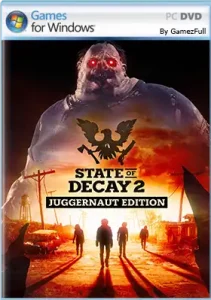 Descargar State of Decay 2 Juggernaut Edition PC Full Español para PC Windows en Español — Accion — desarrollado por Undead Labs