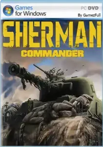 Descargar Sherman Commander PC Full Español para PC Windows en Español — Accion — desarrollado por Iron Wolf Studio S.A.