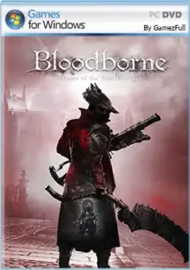 Descargar Bloodborne Game of the Year Edition PC Full Español para PC Windows en Español — Fanmade — desarrollado por FromSoftware
