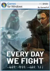 Descargar Every Day We Fight PC Full Español para PC Windows en Español — Estrategia — desarrollado por Signal Space Lab